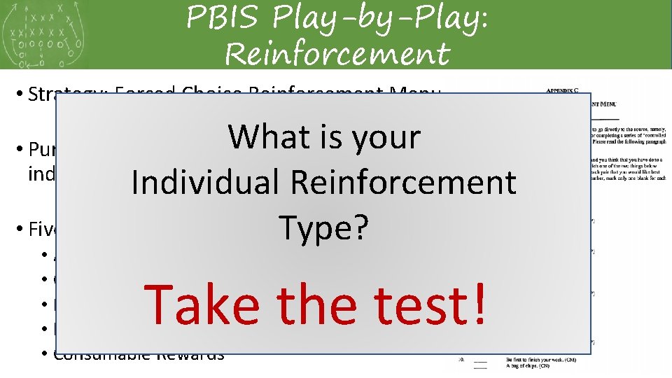 PBIS Play-by-Play: Reinforcement If you were facilitating your activity, what • Purpose: Athis method