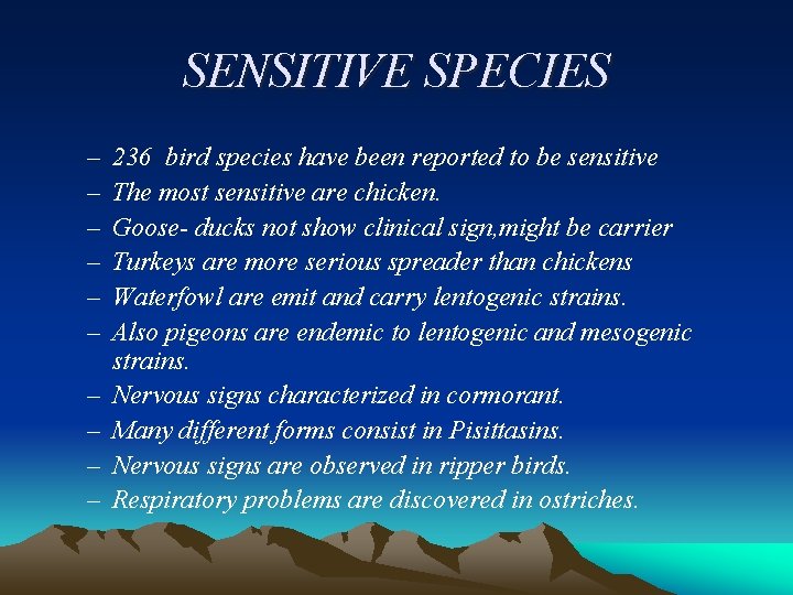 SENSITIVE SPECIES – – – – – 236 bird species have been reported to