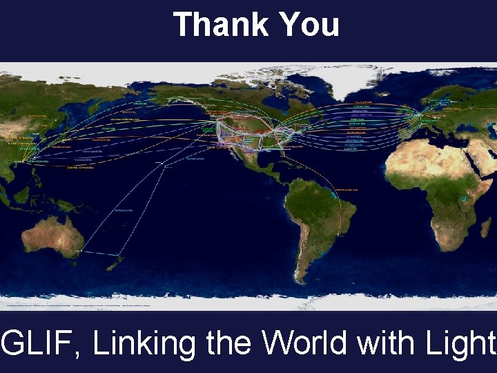 Thank You GLIF, Linking the World with Light 