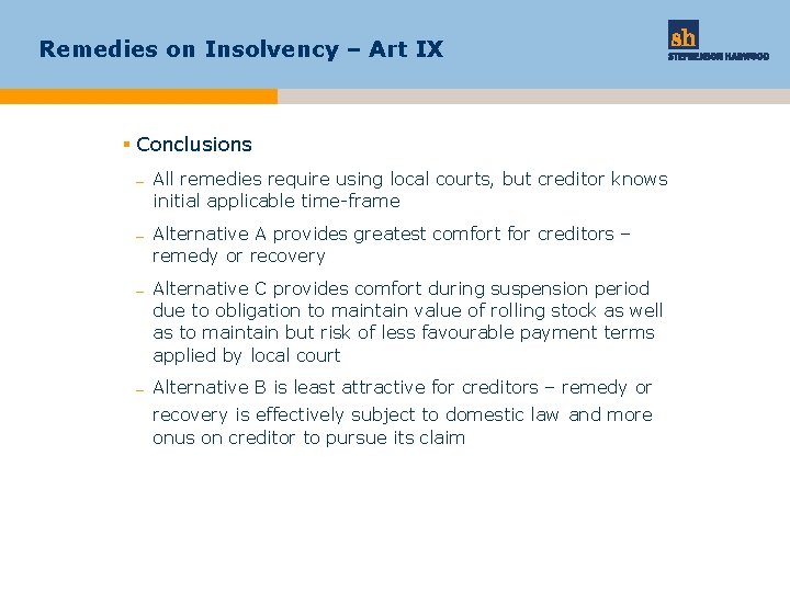 Remedies on Insolvency – Art IX § Conclusions – All remedies require using local