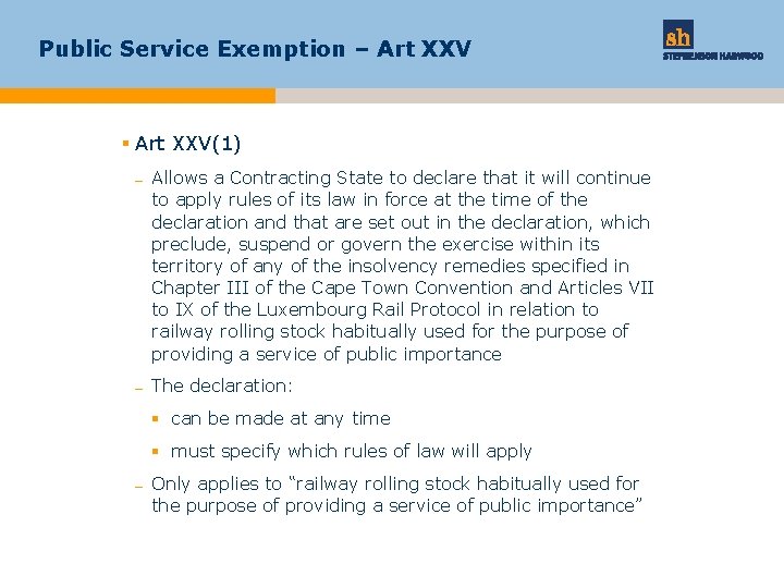 Public Service Exemption – Art XXV § Art XXV(1) – Allows a Contracting State
