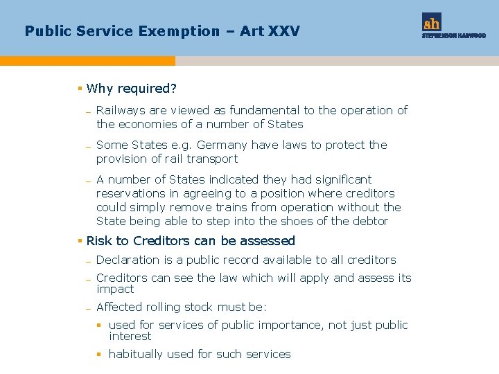Public Service Exemption – Art XXV § Why required? – Railways are viewed as