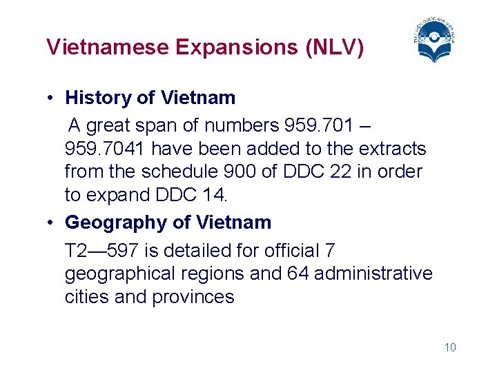 Vietnamese Expansions (NLV) • History of Vietnam A great span of numbers 959. 701