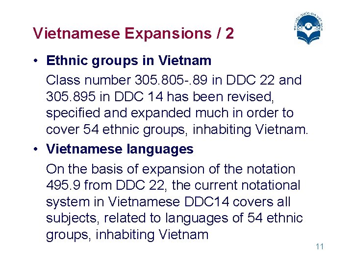 Vietnamese Expansions / 2 • Ethnic groups in Vietnam Class number 305. 805 -.