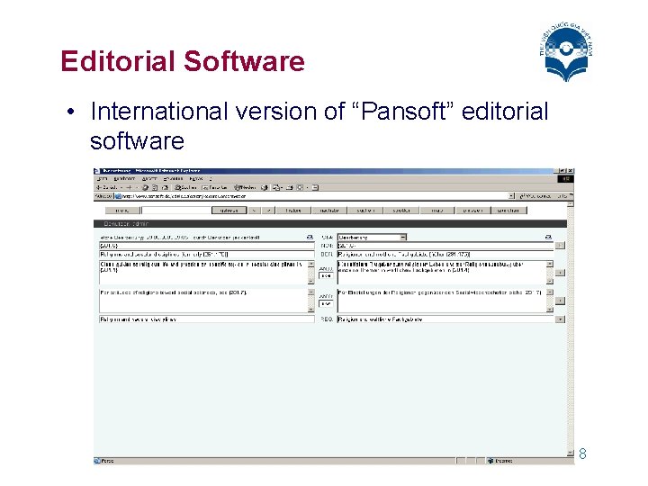 Editorial Software • International version of “Pansoft” editorial software 8 