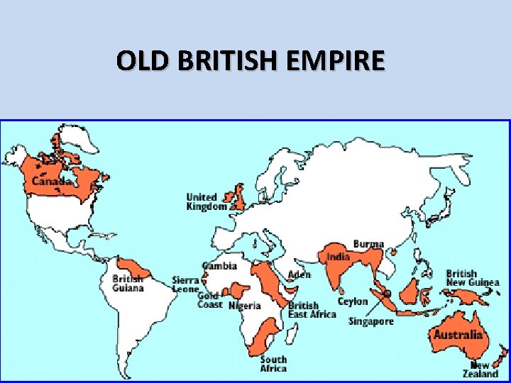 OLD BRITISH EMPIRE 