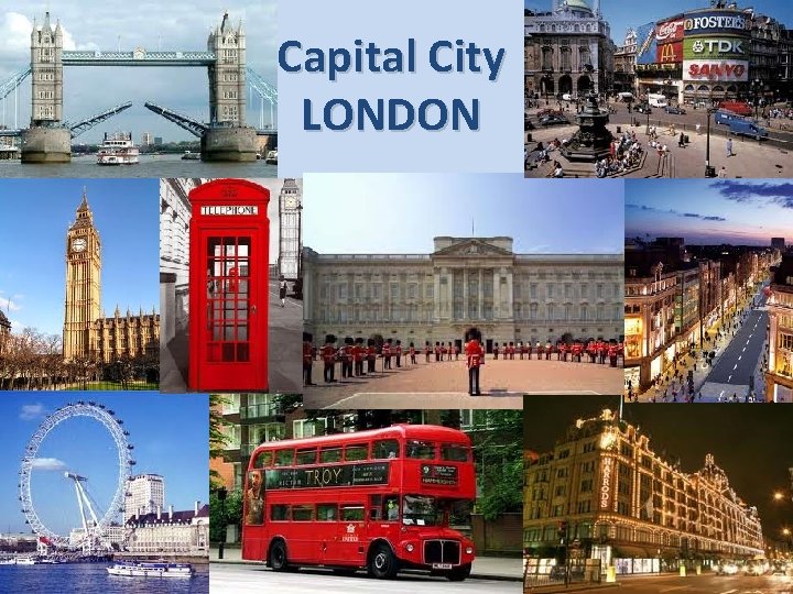 Capital City LONDON 
