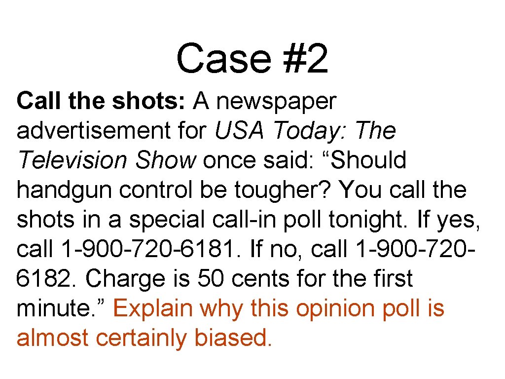 Case #2 Call the shots: A newspaper advertisement for USA Today: The Television Show