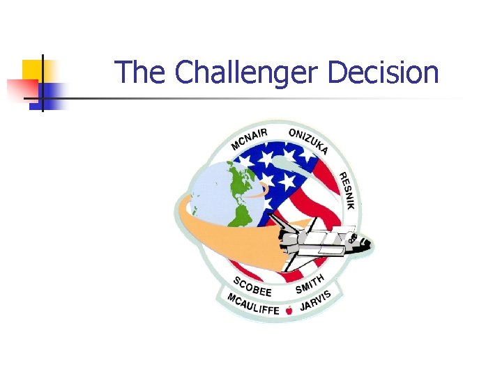 The Challenger Decision 