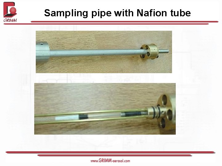 Sampling pipe with Nafion tube 