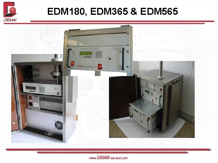 EDM 180, EDM 365 & EDM 565 