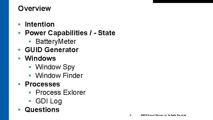 Overview • Intention • Power Capabilities / - State • Battery. Meter • GUID