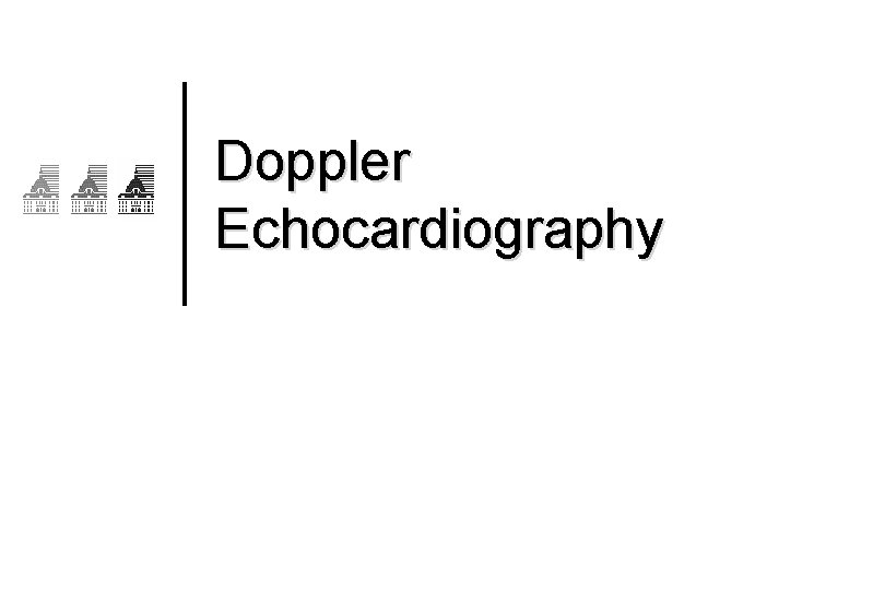 Doppler Echocardiography 