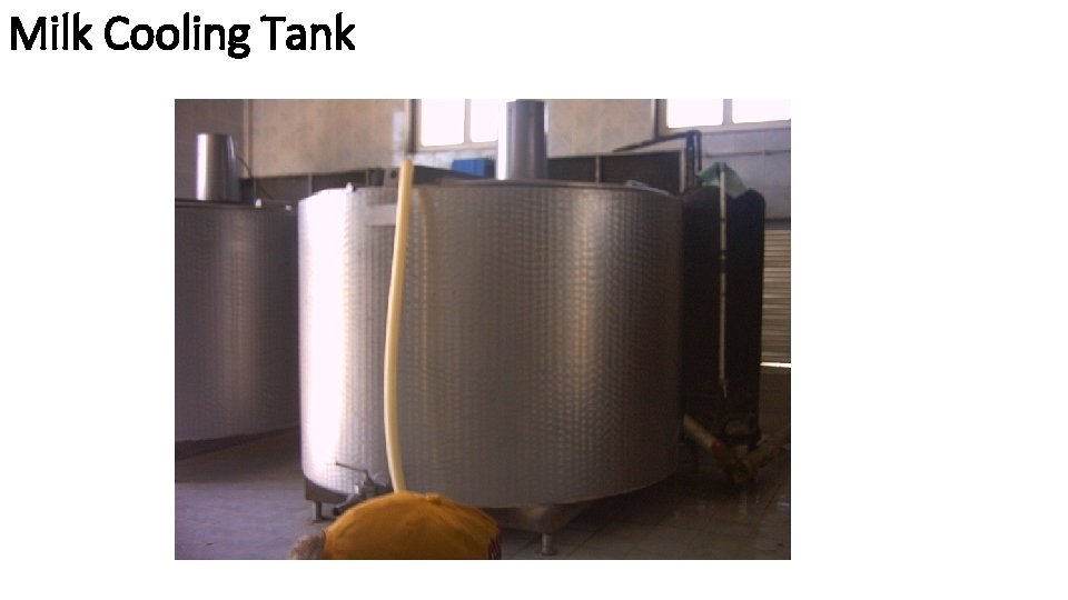 Milk Cooling Tank 