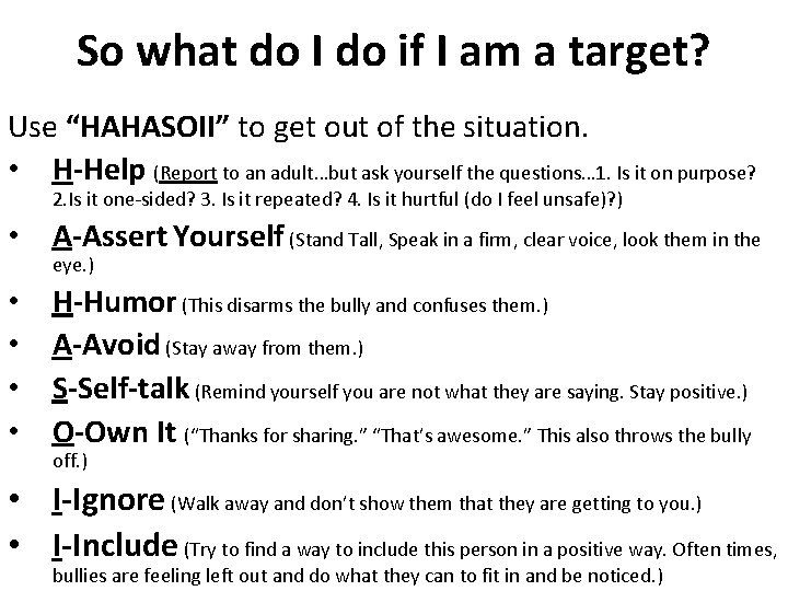 So what do I do if I am a target? Use “HAHASOII” to get