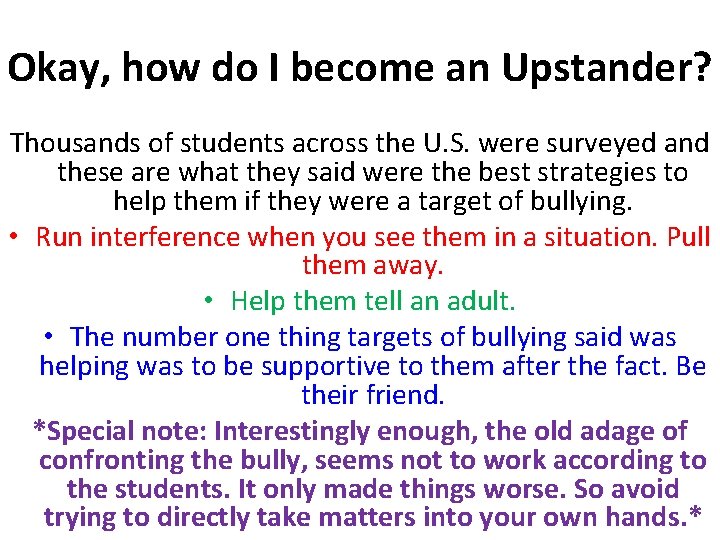 Okay, how do I become an Upstander? Thousands of students across the U. S.