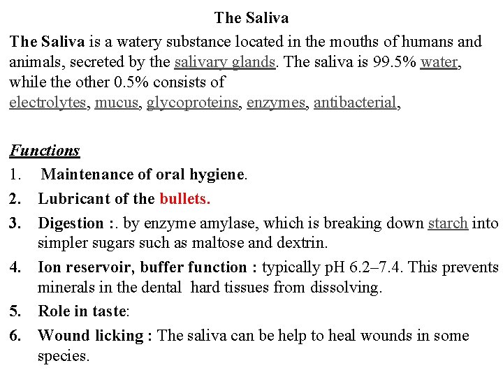 The Saliva is a watery substance located in the mouths of humans and animals, The Saliva is a watery substance located in the mouths of humans and animals,