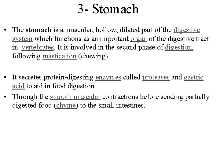 3 - Stomach • The stomach is a muscular, hollow, dilated part of the 3 - Stomach • The stomach is a muscular, hollow, dilated part of the