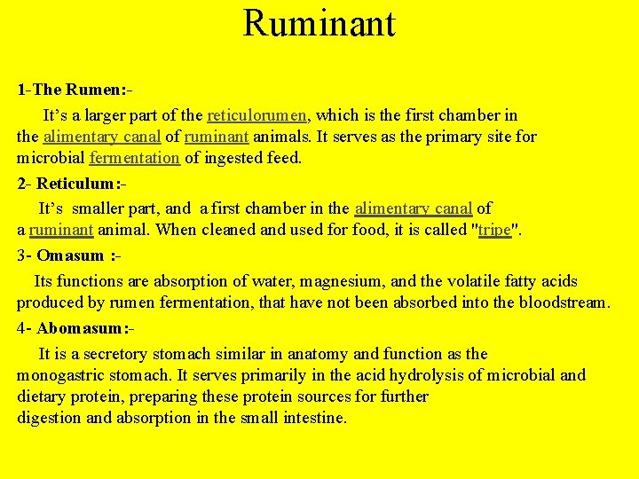 Ruminant 1 -The Rumen: It’s a larger part of the reticulorumen, which is the Ruminant 1 -The Rumen: It’s a larger part of the reticulorumen, which is the