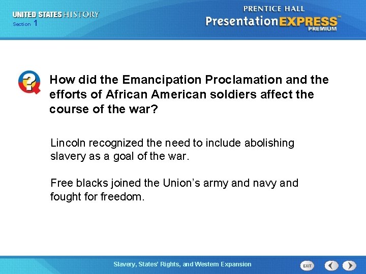 Chapter Section 1 25 Section 1 How did the Emancipation Proclamation and the efforts