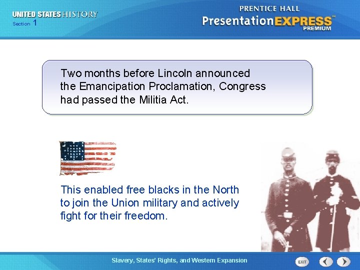 Chapter Section 1 25 Section 1 Two months before Lincoln announced the Emancipation Proclamation,