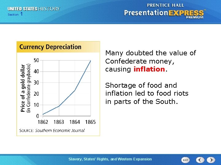 Chapter Section 1 25 Section 1 Many doubted the value of Confederate money, causing