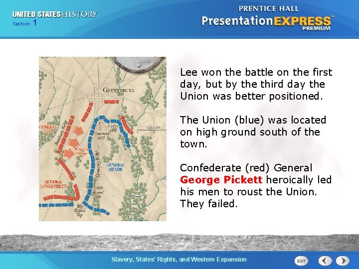 Chapter Section 1 25 Section 1 Lee won the battle on the first day,