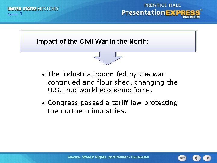 Chapter Section 1 25 Section 1 Impact of the Civil War in the North:
