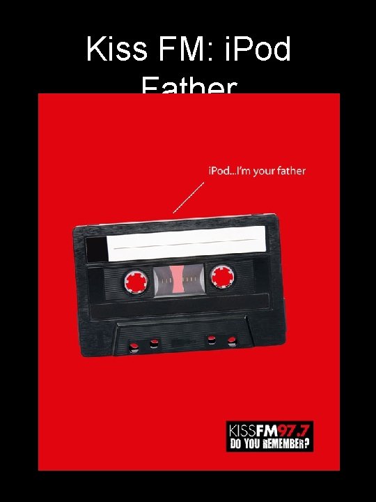 Kiss FM: i. Pod Father 