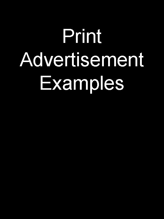 Print Advertisement Examples 