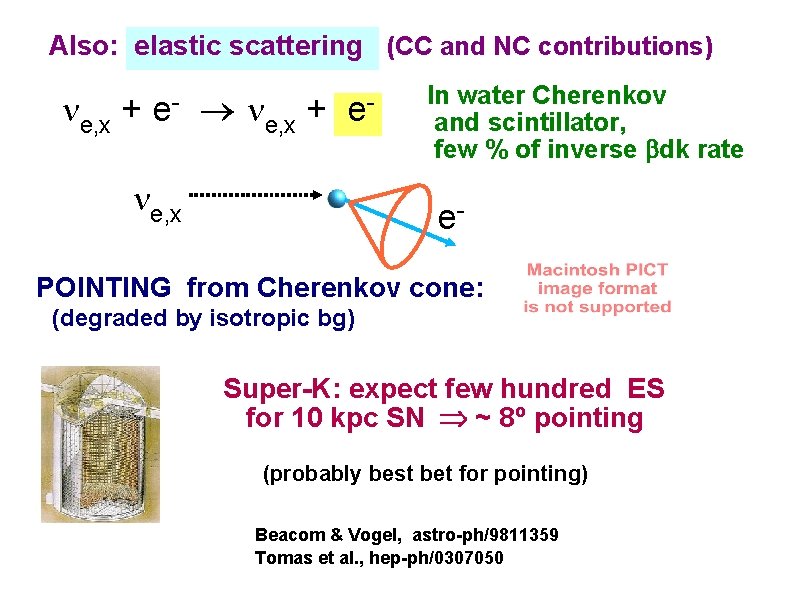 Also: elastic scattering (CC and NC contributions) e, x + e- e, x In