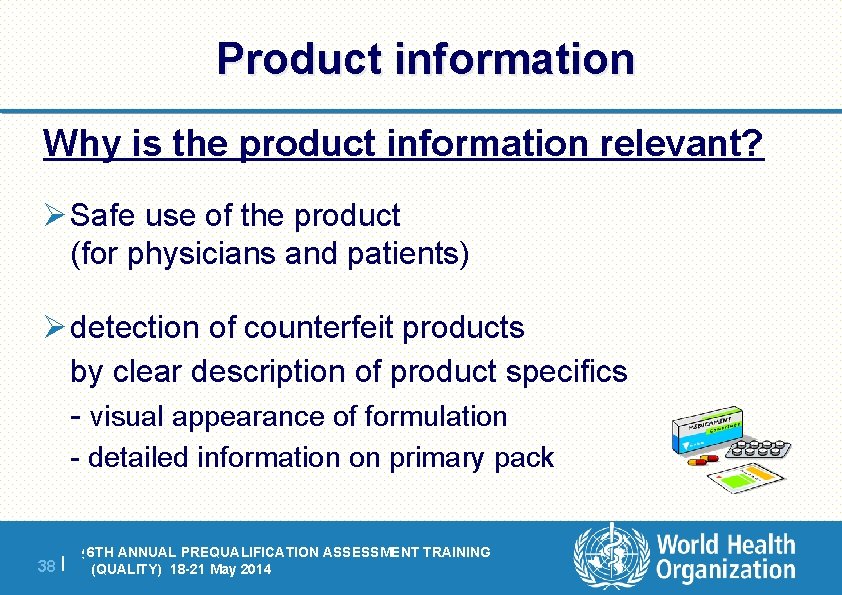 Product information Why is the product information relevant? Ø Safe use of the product
