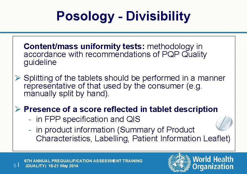 Posology - Divisibility Content/mass uniformity tests: methodology in accordance with recommendations of PQP Quality