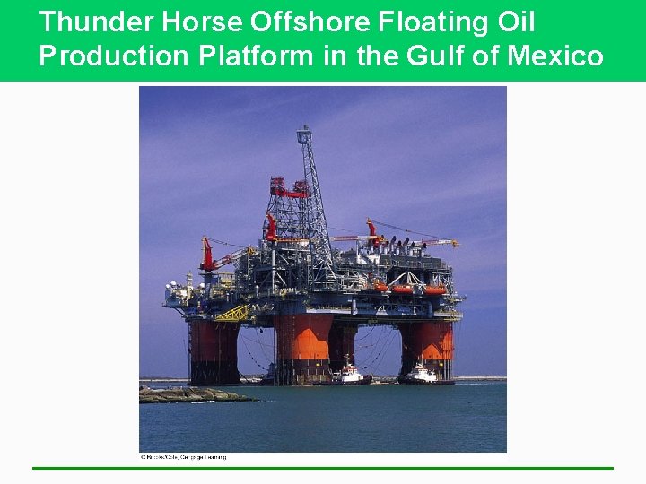 Thunder Horse Offshore Floating Oil Production Platform in the Gulf of Mexico 