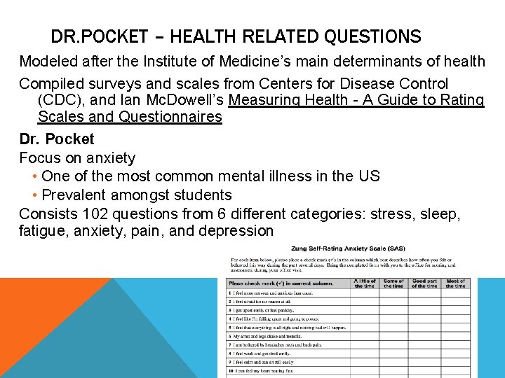 DR. POCKET – HEALTH RELATED QUESTIONS Modeled after the Institute of Medicine’s main determinants
