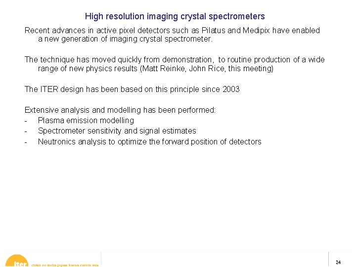 High resolution imaging crystal spectrometers Recent advances in active pixel detectors such as Pilatus