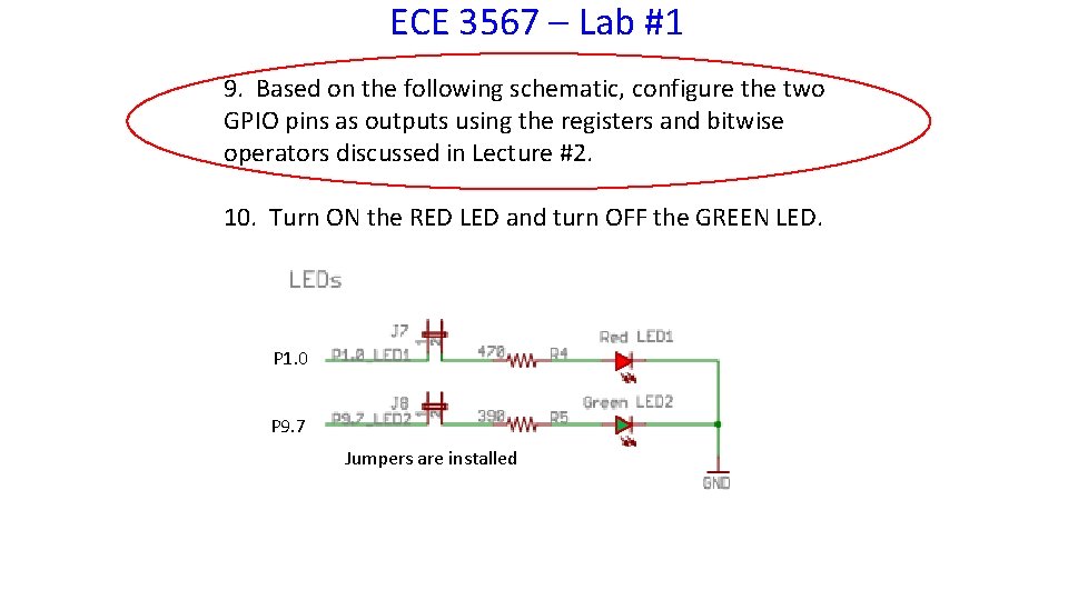 ECE 3567 – Lab #1 9. Based on the following schematic, configure the two