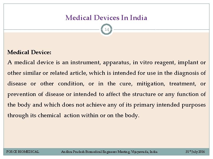 Medical Devices In India 14 Medical Device: A medical device is an instrument, apparatus, Medical Devices In India 14 Medical Device: A medical device is an instrument, apparatus,