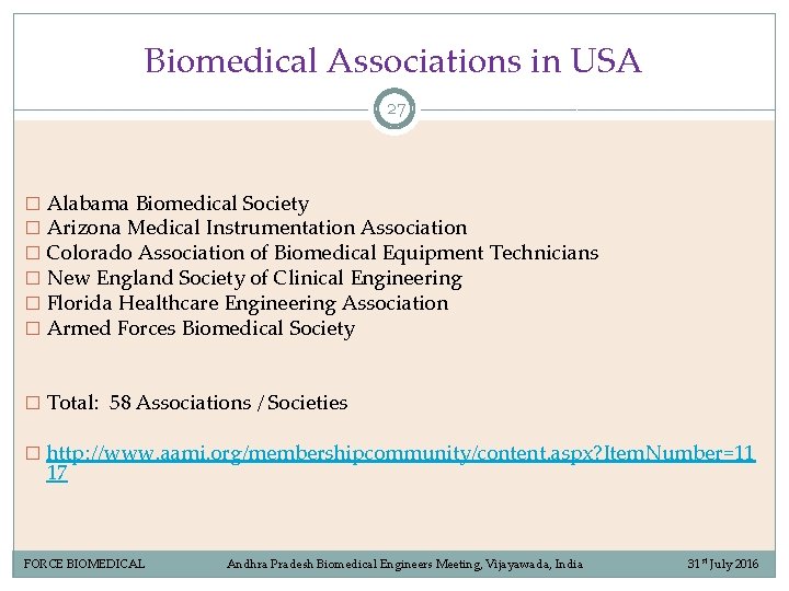 Biomedical Associations in USA 27 � Alabama Biomedical Society � Arizona Medical Instrumentation Association Biomedical Associations in USA 27 � Alabama Biomedical Society � Arizona Medical Instrumentation Association