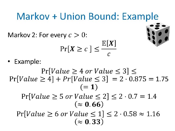 Markov + Union Bound: Example • 