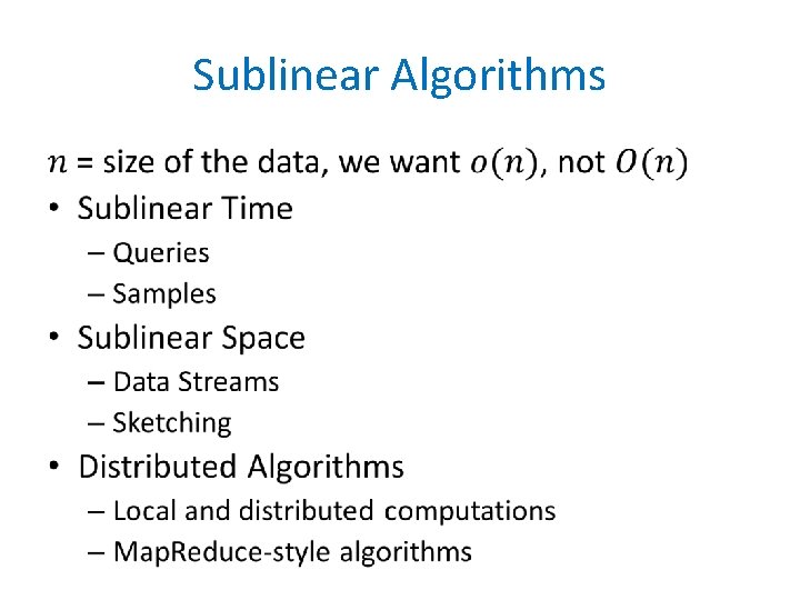 Sublinear Algorithms • 