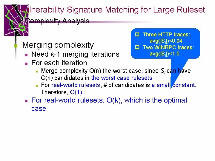 4. Vulnerability Signature Matching for Large Ruleset Ø Complexity Analysis n Merging complexity n