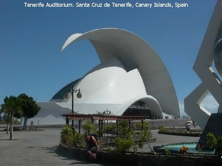 Tenerife Auditorium. Santa Cruz de Tenerife, Canary Islands, Spain 