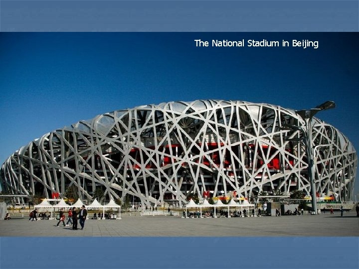 The National Stadium in Beijing 