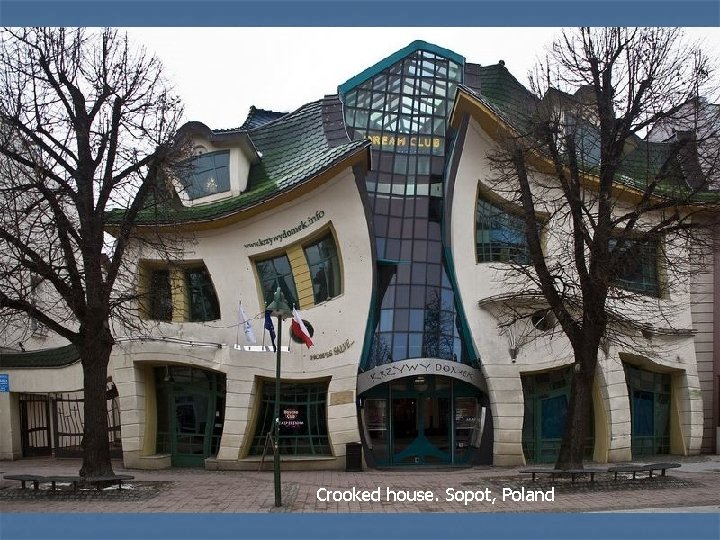 Crooked house. Sopot, Poland 