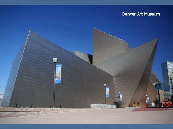 Denver Art Museum 