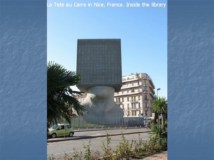 La Tete au Carre in Nice, France. Inside the library 