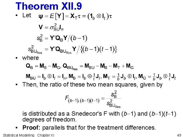 Theorem XII. 9 • Let • where • Then, the ratio of these two