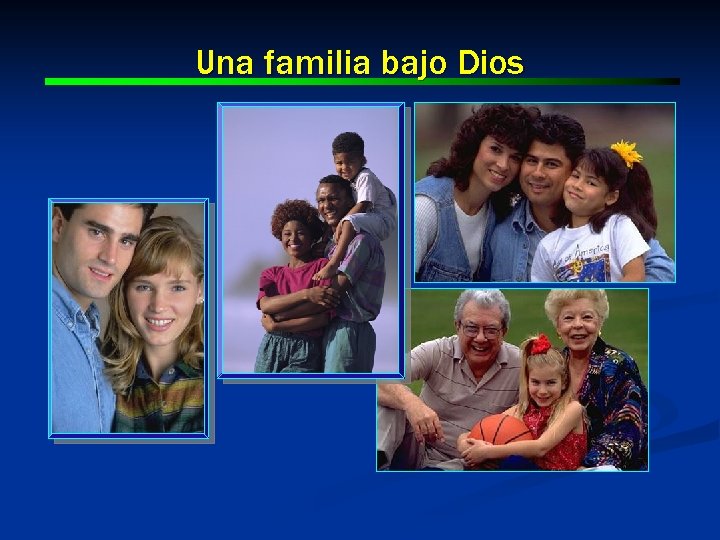 Una familia bajo Dios 