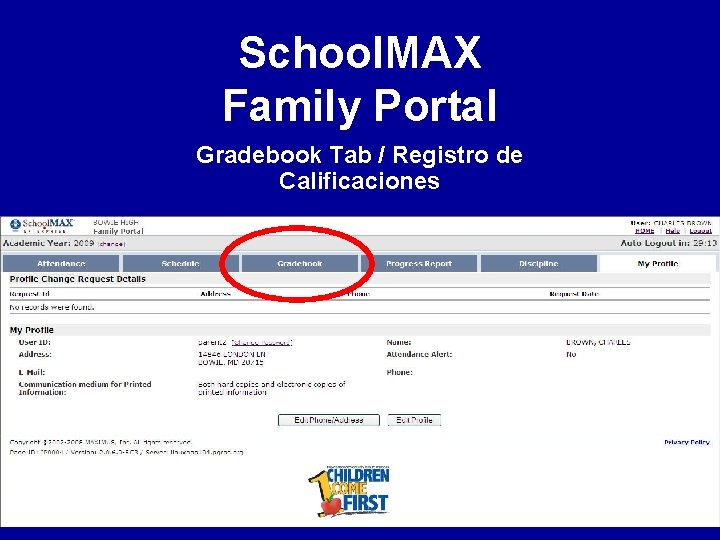 School. MAX Family Portal Gradebook Tab / Registro de Calificaciones 
